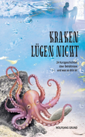 Kraken lügen nicht