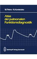 Atlas Der Pulmonalen Funktionsdiagnostik