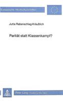 Paritaet Statt Klassenkampf?
