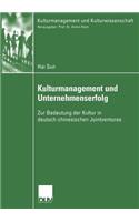 Kulturmanagement Und Unternehmenserfolg