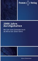 2000 Jahre durchgehalten: (German)