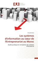 Les Systèmes d'Information Au C Ur de l'Entreprenariat Au Maroc