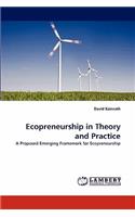 Ecopreneurship in Theory and Practice: (English)