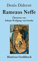 Rameaus Neffe (Großdruck)