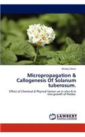 Micropropagation & Callogenesis of Solanum Tuberosum.