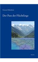 Der Pass Der Fluchtlinge