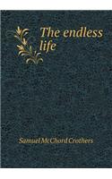 The Endless Life