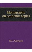 Monographs on Economic Topics