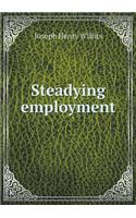 Steadying Employment