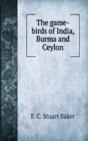 game-birds of India, Burma and Ceylon