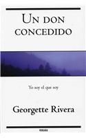 Un Don Concedido: Yo Soy el Que Soy