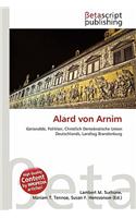 Alard Von Arnim: (German)