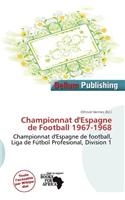 Championnat D'Espagne de Football 1967-1968: (French)