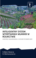 Inteligentny System Wykrywania WlamaŃ W Rolnictwie