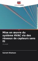 Mise en oeuvre du système HVAC via des réseaux de capteurs sans fil