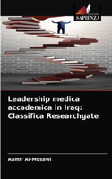 Leadership medica accademica in Iraq: Classifica Researchgate