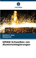 GMAW-Schweißen von Aluminiumlegierungen