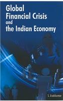 Global Financial Crisis & the Indian Economy