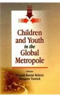 Children and Youth in the Global Metropole