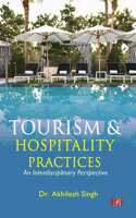 Tourism and Hospitality Practices: An Interdisciplinary Perspective