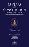 75 Years of the Constitution - Supreme Court's Role in Promoting Constitutionalism | V Sudhish Pai | OakBridge