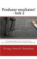 Produser resultater! - bok 2