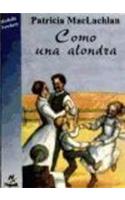 Como una Alondra / Skylark