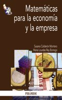 Matemáticas para la economfa y la empresa / Mathematics for economics and business