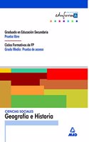 Ciencias sociales: geografia e historia. Graduado en educacion secundaria (prueba libre). Ciclos formativos de fp (grado medio: prueba de acceso).