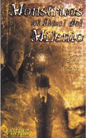Monstruos al final del milenio (Spanish Edition)
