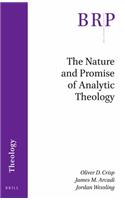 The Nature and Promise of Analytic Theology