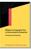Bilingual Lexicography from a Communicative Perspective