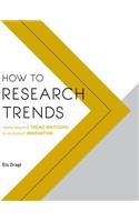 How to Research Trends