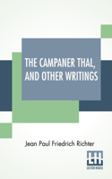 Campaner Thal, And Other Writings