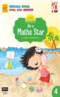 Ratna Sagar ICSE Be A Maths Star Class 4 - Mathematics Book For Class 4