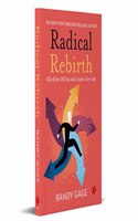 RADICAL REBIRTH