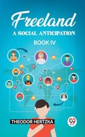 Freeland A Social Anticipation Book IV
