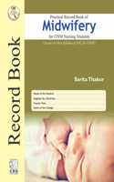 PRACTICAL RECORD BOOK OF MIDWIFERY FOR GNM NURSING STUDENTS (HB 2018)