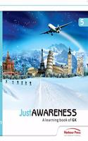 Harbour Press International Just Awareness Class- 5 | A Learning book of General Knowledge