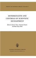Determinants and Controls of Scientific Development