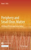 Periphery and Small Ones Matter