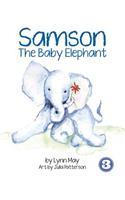 Samson The Baby Elephant