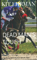 Dead Man's Touch