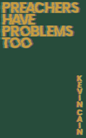 Preachers Have Problems Too
