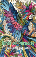 Birds of Paradise: Adult Coloring Book