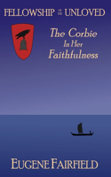 The Corbie In Her Faithfulness