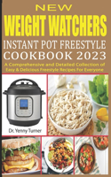 New Weight Watchers Instant Pot Freestyle Cookbook 2023