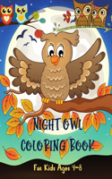 Night Owl Coloring Book For Kids Ages 4-8