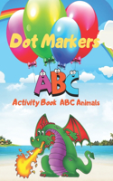 Dot Markers Activity Book ABC Animals