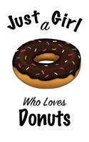 Just A Girl Who Loves Donuts